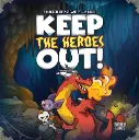 Keep The Heroes Out
