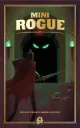 Mini Rogue