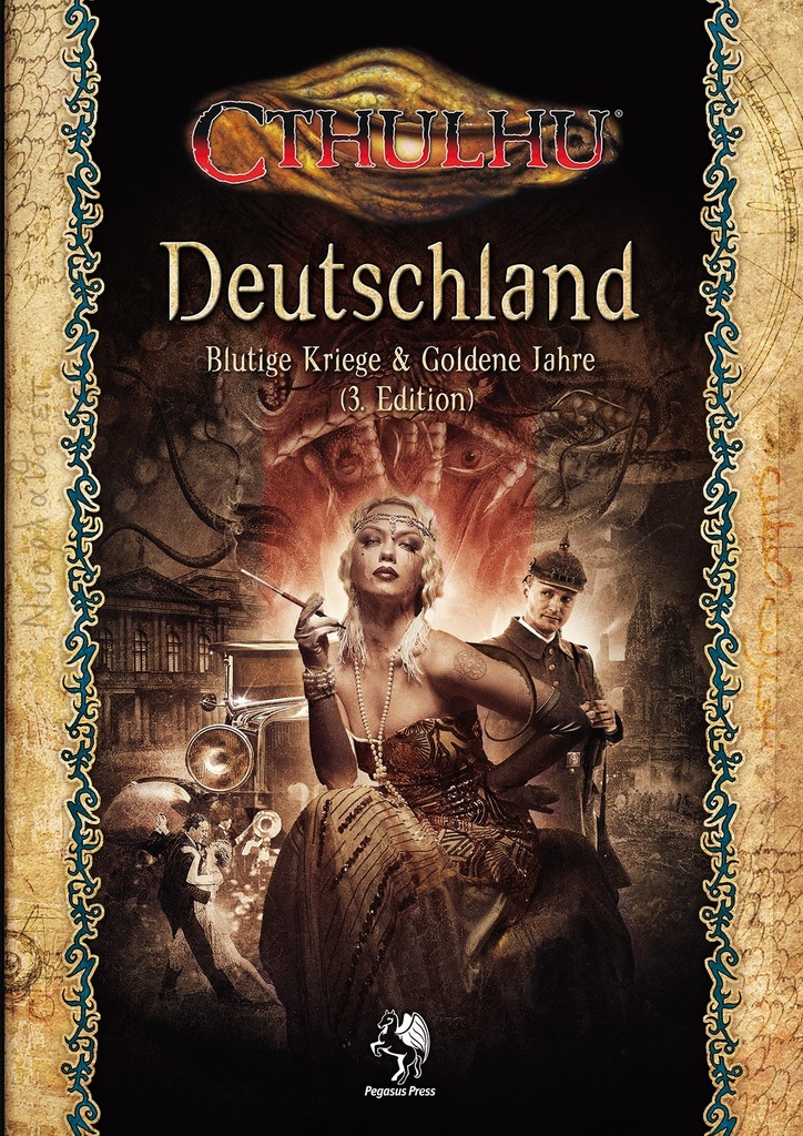 Cthulu: Deutschland Blutige Kriege & Goldene Jahre